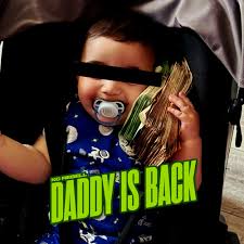 kc rebell – daddy is back