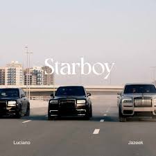 LUCIANO x JAZEEK – Starboy