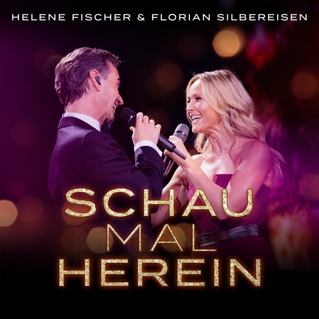 Helene Fischer, Florian Silbereisen – Schau Mal Herein