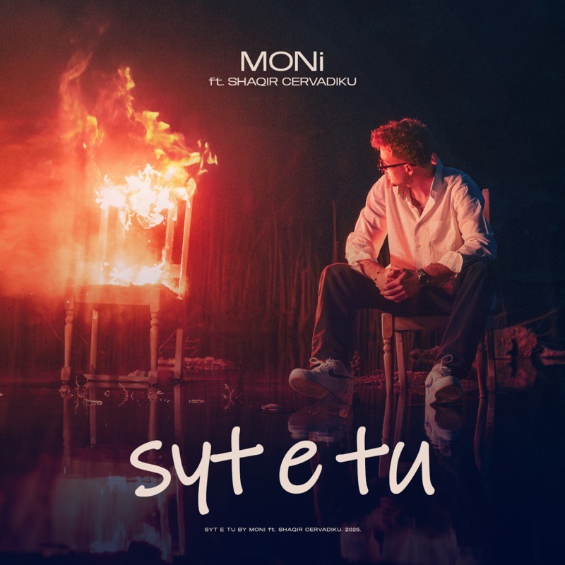 MONi – SYT E TU (ft. Shaqir Cervadiku)