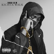Sosa La M – Kichta Walk