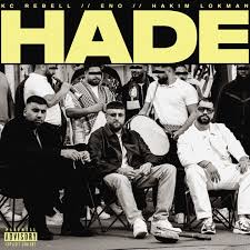 kc rebell ft. eno & hakim lokman – hade