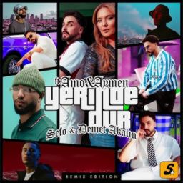 Yerinde Dur Remix feat. Amo & Aymen